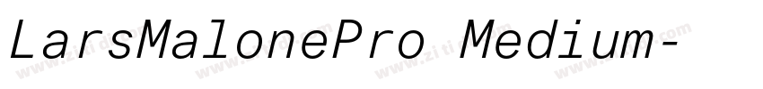 LarsMalonePro Medium字体转换